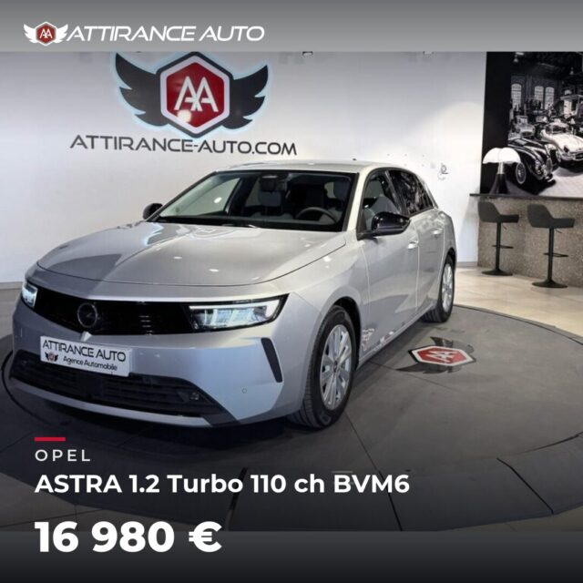 ✨ Disponible chez Attirance Auto ! 🚘 OPEL ASTRA 1.2 Turbo 110 ch BVM6 ⏱️ 2024 · 67 486 km · Essence · boîte manuelle · 110 ch 💰 16 980 € ✅ Garantie incluse · Li